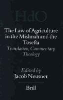 Cover image for The Law of Agriculture in the Mishnah and the Tosefta