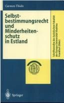Selbstbestimmungsrecht und Minderheitenschutz in Estland (Schriftenreihe der Juristischen Fakultät der Europa-Universität Viadrina Frankfurt (Oder))