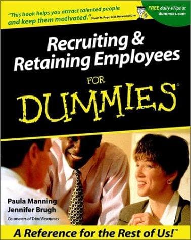 Cover image for Recruiting and Retaining Employees for Dummies