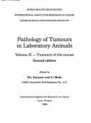 Cover image for Pathology of Tumours in Laboratory Animals: Volume II