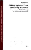 Ekklesiologie und Ethik bei Stanley Hauerwas