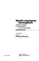 Cover image for Wyniki negocjacji akcesyjnych nowych krajów członkowskich Unii Europejskiej