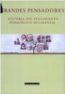 Grandes Pensadores/ Great Thinkers in Pedagogical History