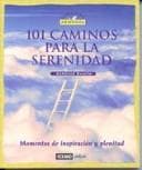 Cover image for 101 Caminos Para La Serenidad