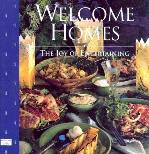 Cover image for Welcome Homes - The Joy of Entertaining