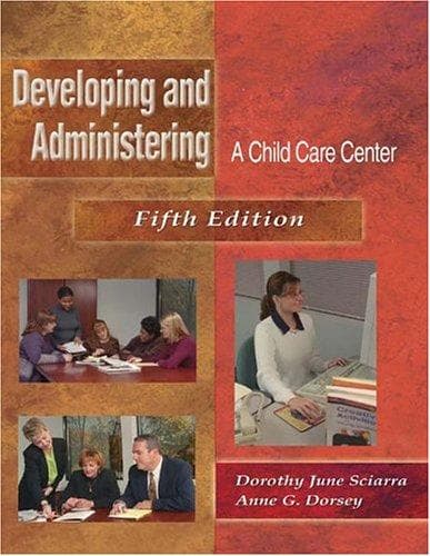 Cover image for Developing & Administering a Child CareCenter