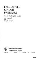 Cover image for Executives under pressure