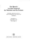 Der Mensch vor dem Anspruch der Wahrheit und der Freiheit: Festgabe, Johannes B. Lotz S. J. z. 70. Geburtstag am 2. Aug. 1973 gewidmet