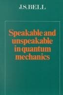 Cover image for Speakable and unspeakable in quantum mechanics