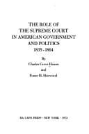 The role of the Supreme Court in American government and politics, 1835-1864