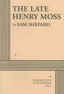 Cover image for The late Henry Moss