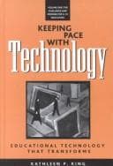 Cover image for Keeping Pace With Technology: Educational Technology That Transforms 