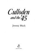 Cover image for Culloden and the '45
