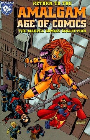 Cover image for Return to the Amalgam Age of Comics