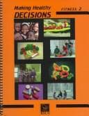 Cover image for Making Healthy Decisions Fitness
