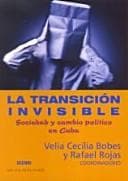 Cover image for La Transicion Invisible/the Invisible Transition