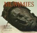 Cover image for Mummies & their mysteries