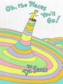 Cover image for Oh, the places you'll go!
