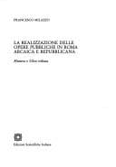 La realizzazione delle opere pubbliche in Roma arcaica e repubblicana