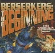 Cover image for Berserkers: the Beginning