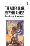 Cover image for The money-order ; with, White genesis