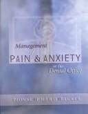 Cover image for Management of Pain & Anxiety in the Dental Office Oral & Maxillofacial