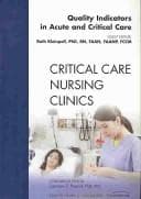 Quality Indicators in Acute and Critical Care, An Issue of Critical Care Nursing Clinics (The Clinics: Nursing)