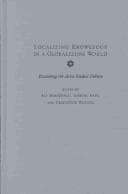 Cover image for Localizing Knowledge in a Globalizing World