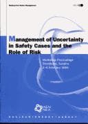 Cover image for Management of uncertainty in safety cases and the role of risk