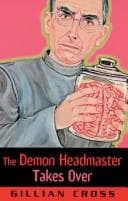 Cover image for The demon headmaster takes over