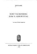 Festgabe Kurt Tackenberg zum 75. Geburtstag von seinen Schülern dargebracht