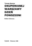 Okupowanej Warszawy dzień powszedni