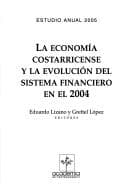 La economía costarricense y la evolución del sistema financiero en el 2004