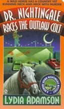 Cover image for Dr. Nightingale races the outlaw colt.