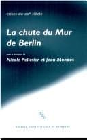 Cover image for La chute du Mur de Berlin