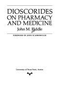 Cover image for Dioscorides on pharmacy and medicine