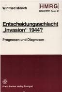 Entscheidungsschlacht "Invasion" 1944?