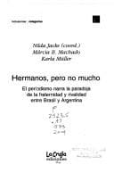 Hermanos, pero no mucho