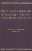 Cover image for Explaining language structure through systems interaction