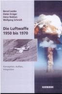 Cover image for Die Luftwaffe 1950 bis 1970