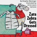 Cover image for Zara Zebra gets dressed