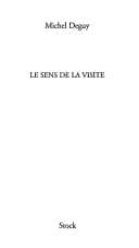 Cover image for Le sens de la visite