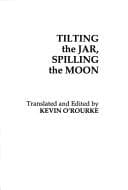 Cover image for Tilting the jar, spilling the moon