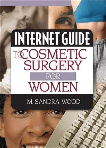 Cover image for Internet Guide To Cosmetic Surgery For Women