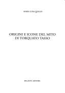 Cover image for Origini e icone del mito di Torquato Tasso