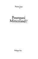 Cover image for Pourquoi Mitterrand?