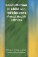 Cover image for Consultation in child and adolescent mental health services