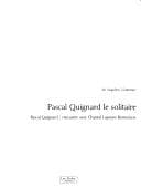 Cover image for Pascal Quignard le solitaire