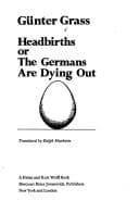 Cover image for Headbirths, or, The Germans are dying out