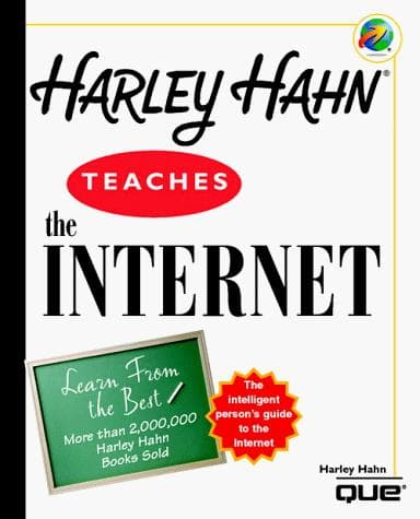Cover image for Harley Hahn teaches the Internet